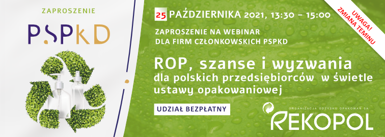 Bezpłatny webinar dla firm członkowskich PSPKD  |  ROP, szanse i wyzwania dla polskich przedsiębiorców  w świetle ustawy opakowaniowej